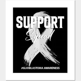 Glioblastoma Support Squad Glioblastoma Awareness Posters and Art